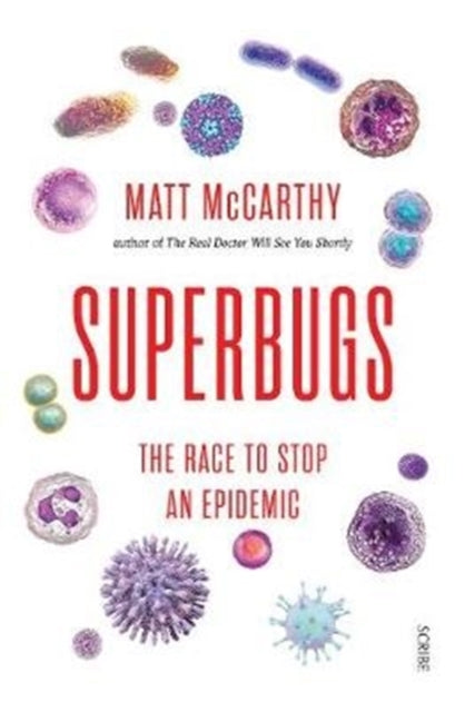 Superbugs - the race to stop an epidemic