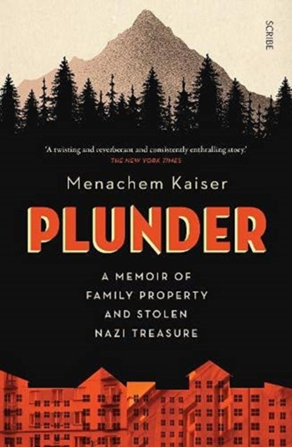 Plunder - a memoir of family property and stolen Nazi treasure