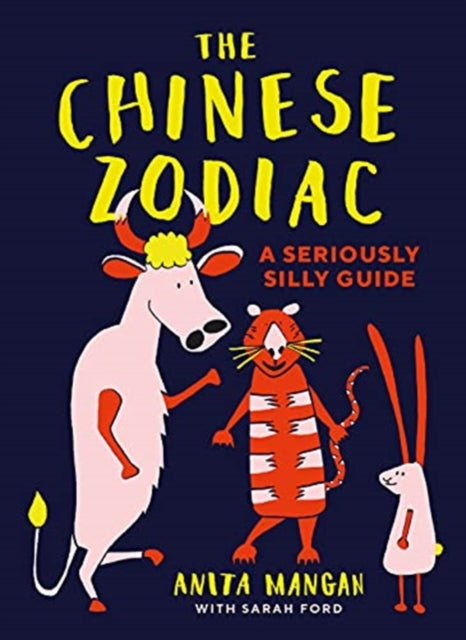 The Chinese Zodiac - A seriously silly guide
