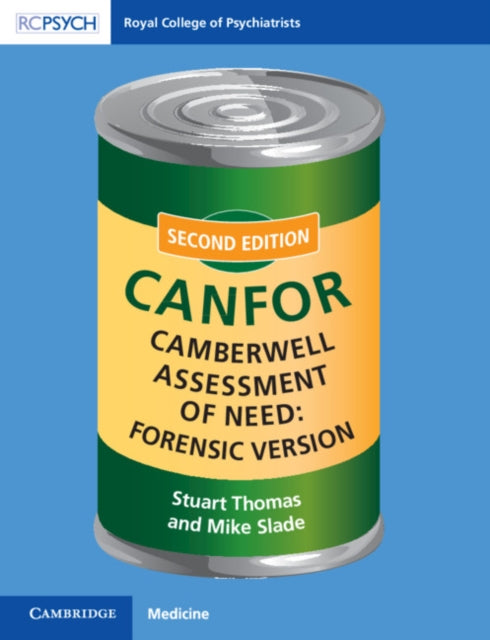 CAMBERWELL ASSESSMENT OF NEED: FORENSIC VERSION