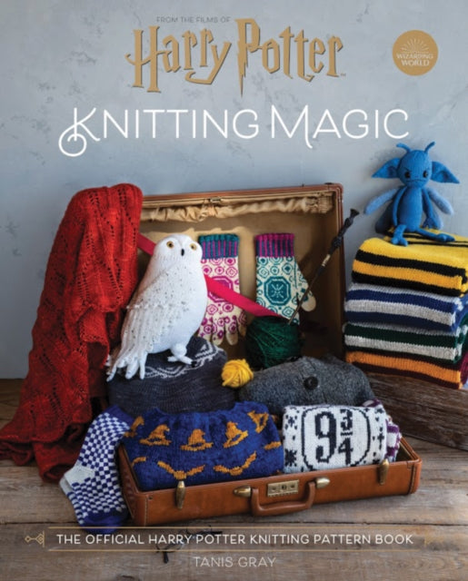 Harry Potter Knitting Magic - The official Harry Potter knitting pattern book