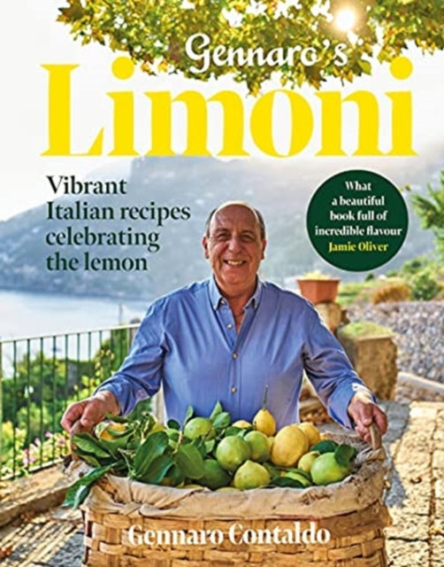 Gennaro's Limoni - Vibrant Italian Recipes Celebrating the Lemon