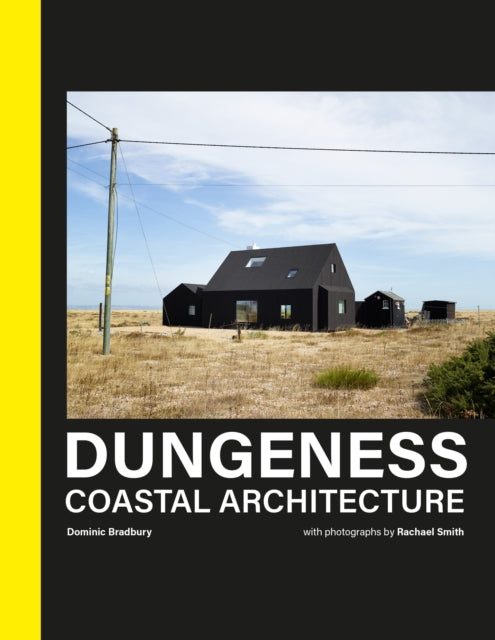 Dungeness - Coastal Architecture