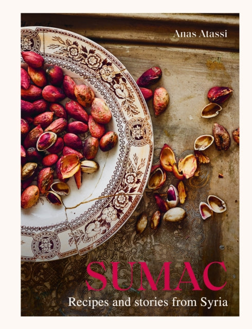 SUMAC : RECIPES AND STORIES FROM SYRIA