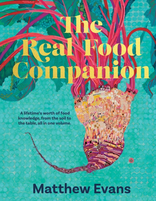 The Real Food Companion - Fully revised and updated
