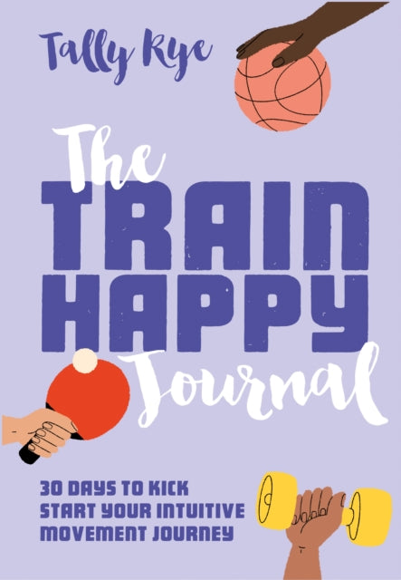 Train Happy Journal