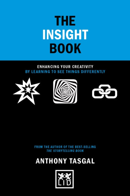 The Insight Book - Enhancing your creativity by learning to see things differently