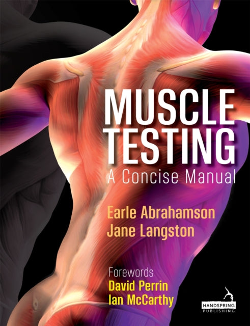 Muscle Testing - A Concise Manual