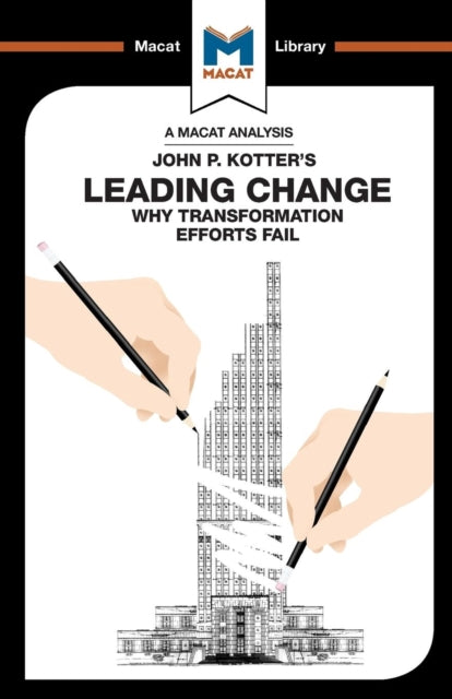 Analysis of John P. Kotter's Leading Change