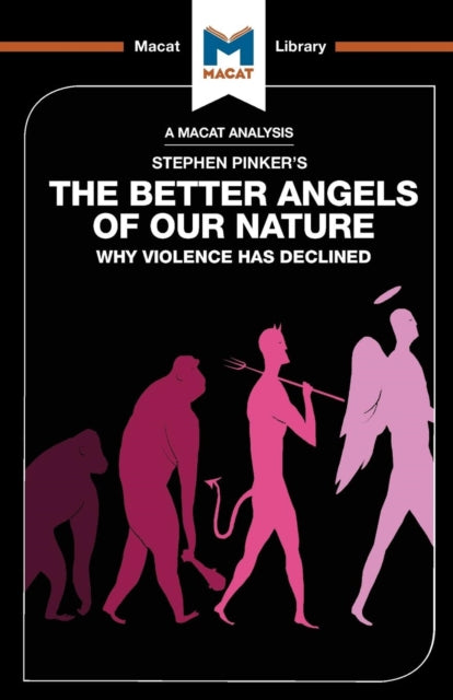 Analysis of Steven Pinker's The Better Angels of Our Nature