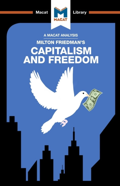 Analysis of Milton Friedman's Capitalism and Freedom