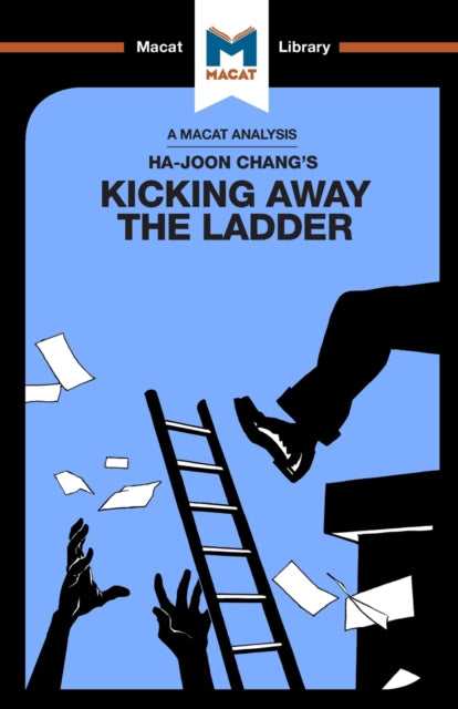 Analysis of Ha-Joon Chang's Kicking Away the Ladder