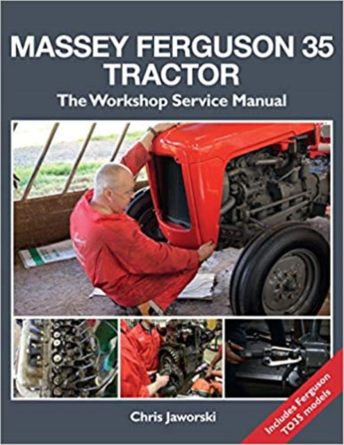 Massey Ferguson 35 Tractor - Workshop Service Manual