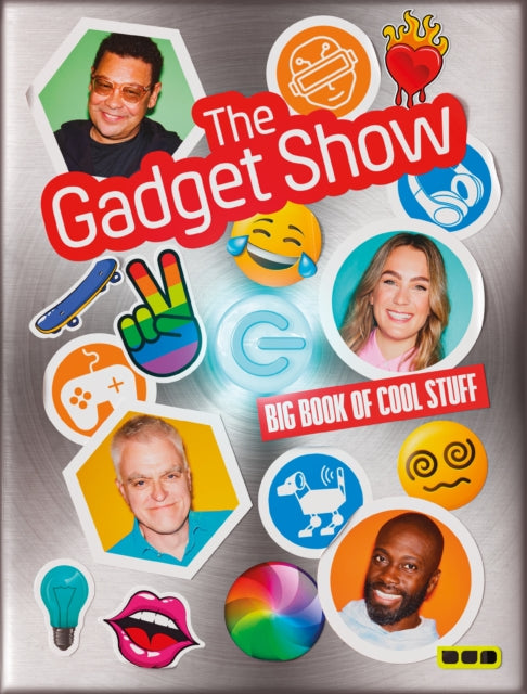 Gadget Show: The Big Book of Cool Stuff