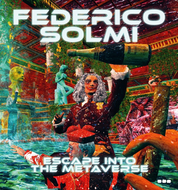 Federico Solmi: Escape Into The Metaverse