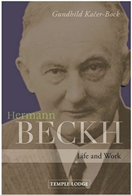 Hermann Beckh - Life And Work