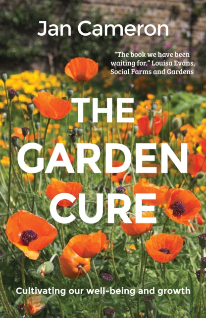 The Garden Cure - Cultivating our well-being and growth