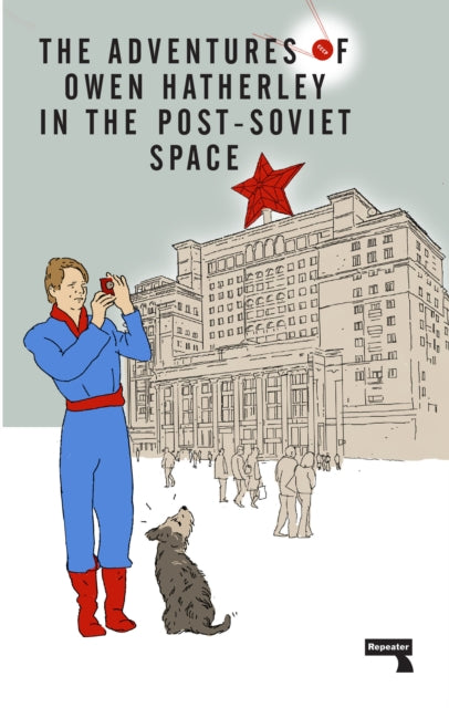 Adventures of Owen Hatherley In The Post-Soviet Space