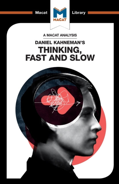 Daniel Kahneman's Thinking, Fast and Slow