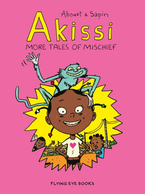 Akissi: More Tales of Mischief