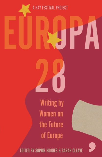 Europa28 - Writing by Women on the Future of Europe