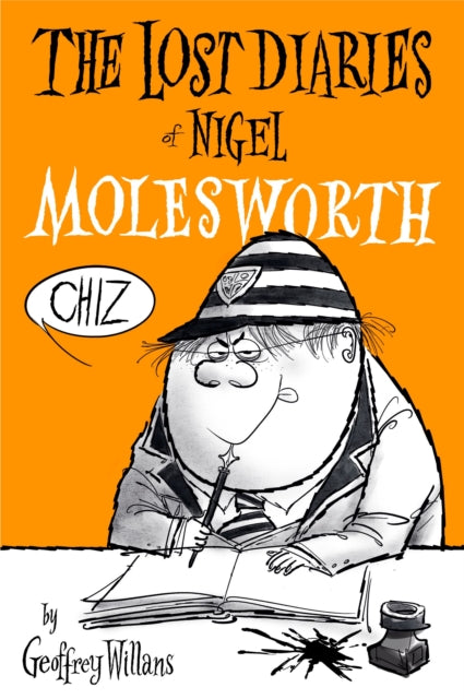 Lost Diaries of Nigel Molesworth