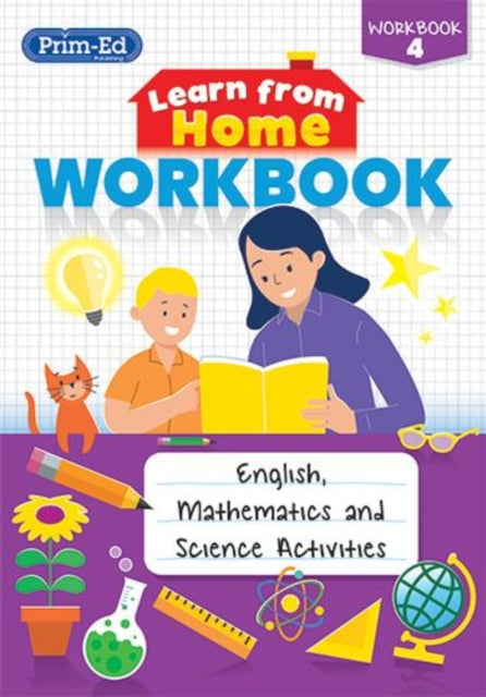 Learn from Home Workbook 4 - English, Mathematics and Science Activities