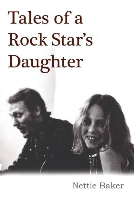 Tales Of A Rock Star's Daughter