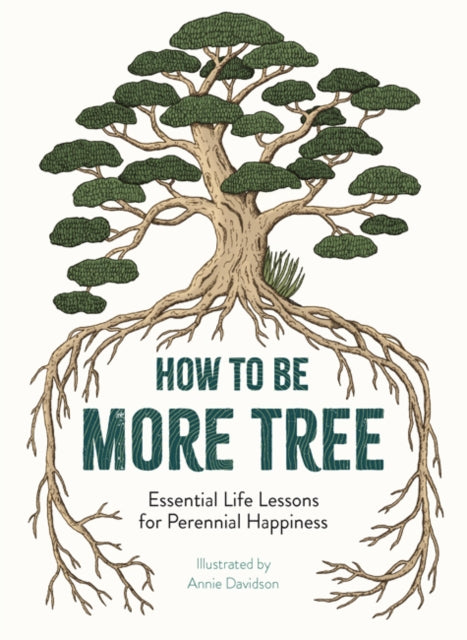 How to Be More Tree