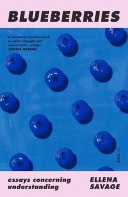 Blueberries - essays concerning understanding
