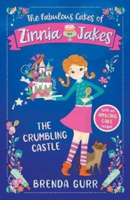 Fabulous Cakes of Zinnia Jakes: The Crumbling Castle