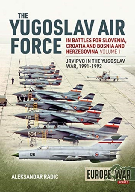YUGOSLAV AIR FORCE IN THE BATTLES FOR SLOVENIA