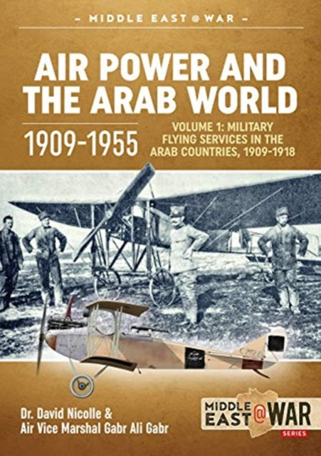 Air Power and the Arab World 1909-1955