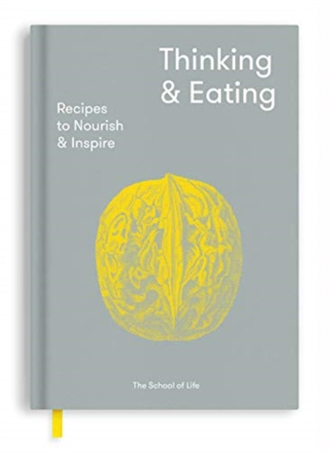 Thinking and Eating - Recipes to Nourish and Inspire
