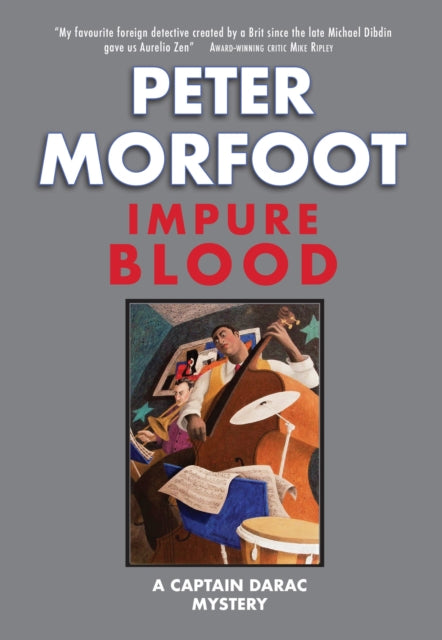 Impure Blood - A Captain Darac Mystery