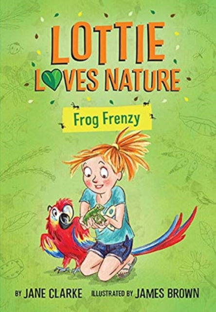 Lottie Loves Nature - Frog Frenzy