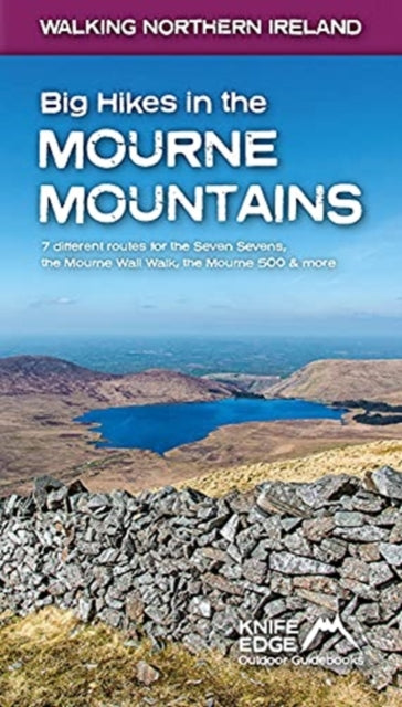 Big Hikes in the Mourne Mountains