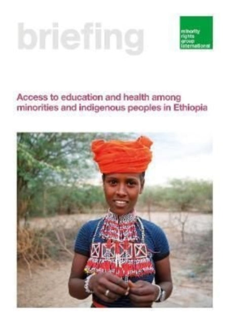 Access to education and health among minorities and indigenous peoples in Ethiopia