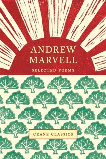 Andrew Marvell - Selected Poems