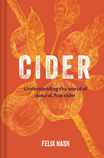 Cider - Understanding the world of natural, fine cider