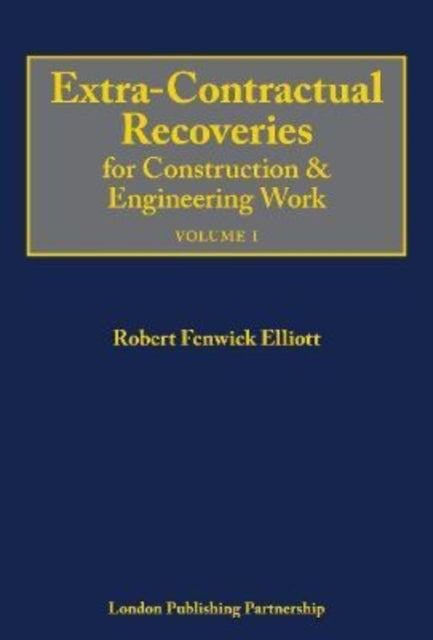 Extra-Contractual Recoveries for Construction and Engineering Work