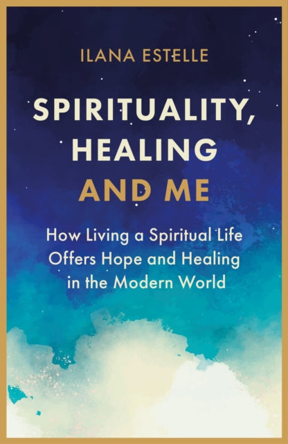 Spirituality, Healing and Me