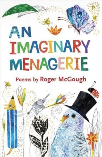 An Imaginary Menagerie - Poems and Drawings by