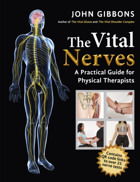 The Vital Nerves - A Practical Guide for Physical Therapists