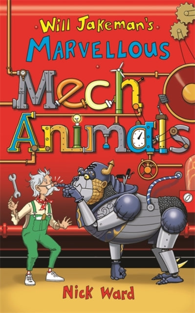 Will Jakeman's Marvellous Mechanimals