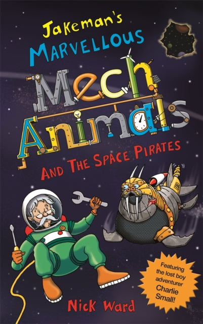 Jakeman's Marvellous Mechanimals and the Space Pirates