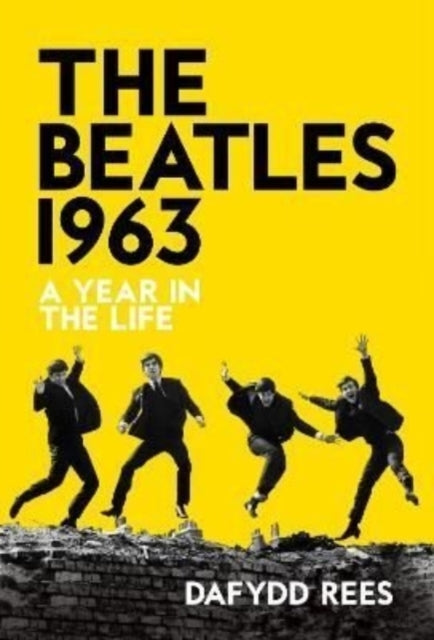 The Beatles 1963 - A Year in the Life