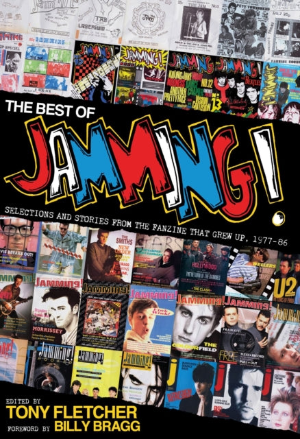 The Best of Jamming! - Selections and Stories from the Fanzine That Grew Up, 1977-86