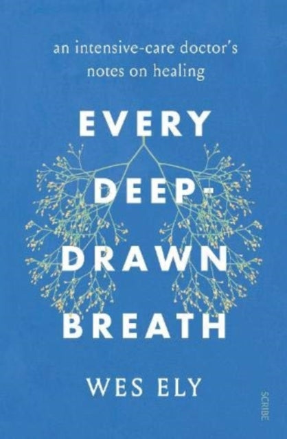 Every Deep-Drawn Breath