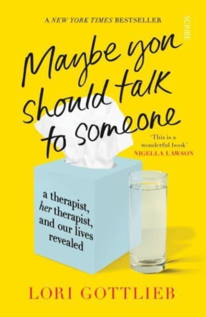 Maybe You Should Talk to Someone - the heartfelt, funny memoir by a New York Times bestselling therapist